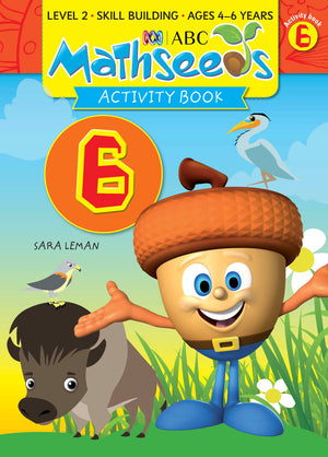 Main publisher image of ABC Mathseeds Activity Book 6, the Level 2 Skill Building maths workbook for children aged 4-6 by Sara Leman