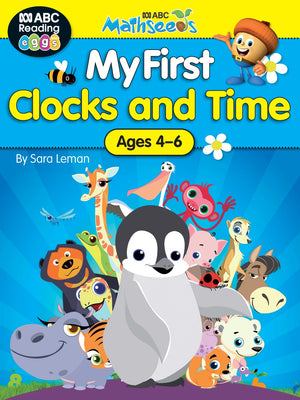 Front cover of ABC Mathseeds My First Clocks and Time, an early maths workbook by Sara Leman in the My First series