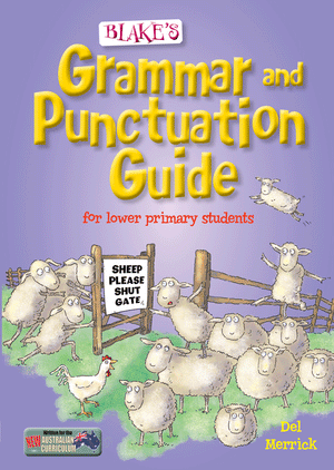 Front cover of Blake's Grammar and Punctuation Guide Lower Primary from the Blake's Guides series published by Pascal Press