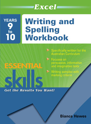 Front cover of the Excel Essential Skills Writing and Spelling Workbook Years 9-10 from Pascal Press