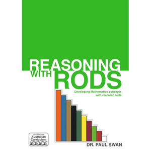 Reasoning with Rods Book by Dr Paul Swan