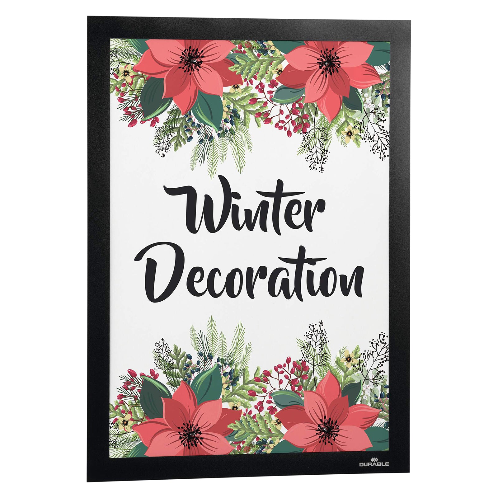 The Durable DURAFRAME Wallpaper A4 Display Frame displaying a decorative seasonal poster with floral artwork. This example demonstrates how the reusable magnetic frame can be used for promotional displays, seasonal messaging and decorative workplace communication.