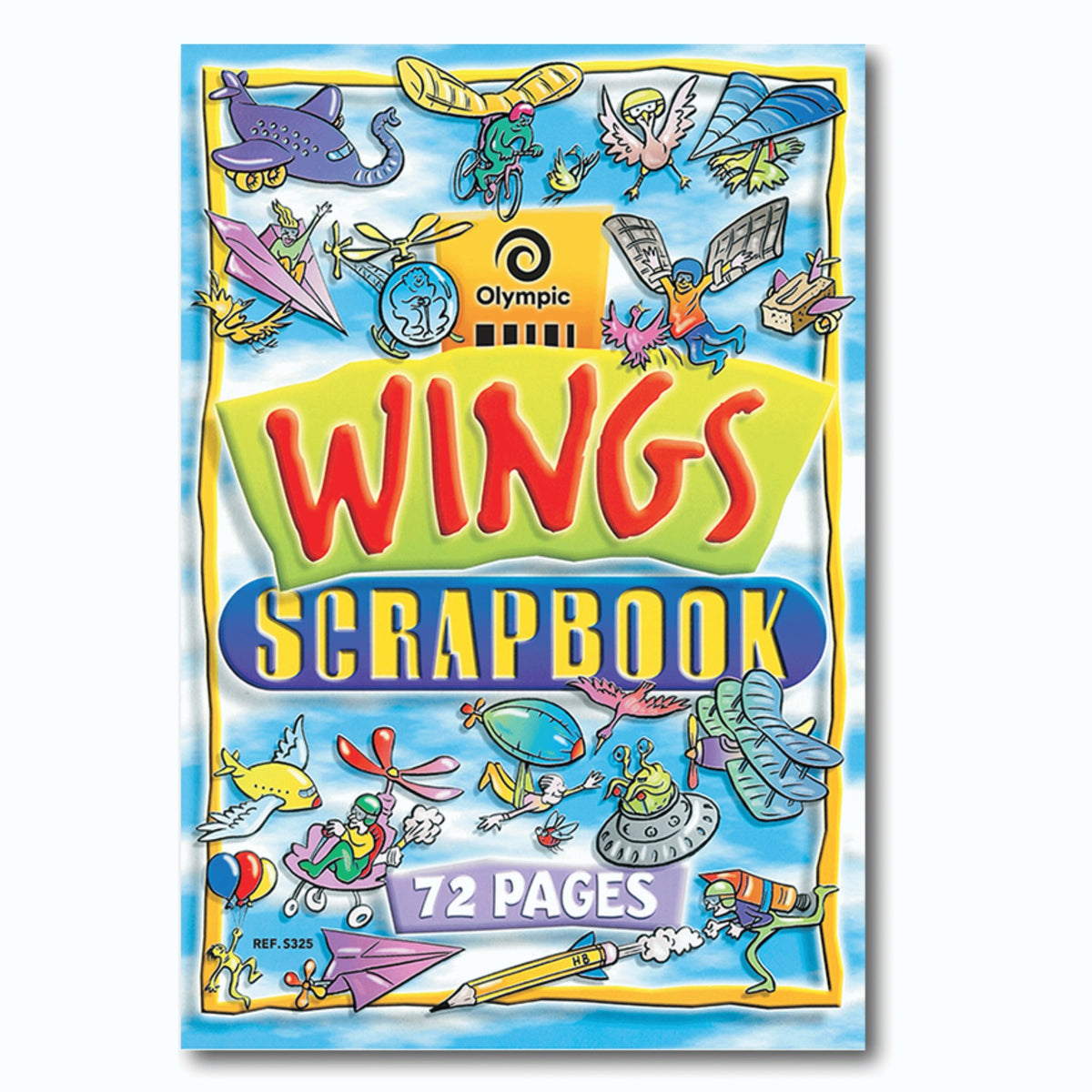 Front cover of the Olympic Wings scrapbook Ref S325 showing a hot air balloon, rocket, planes and birds on a blue sky with a 72 Pages banner