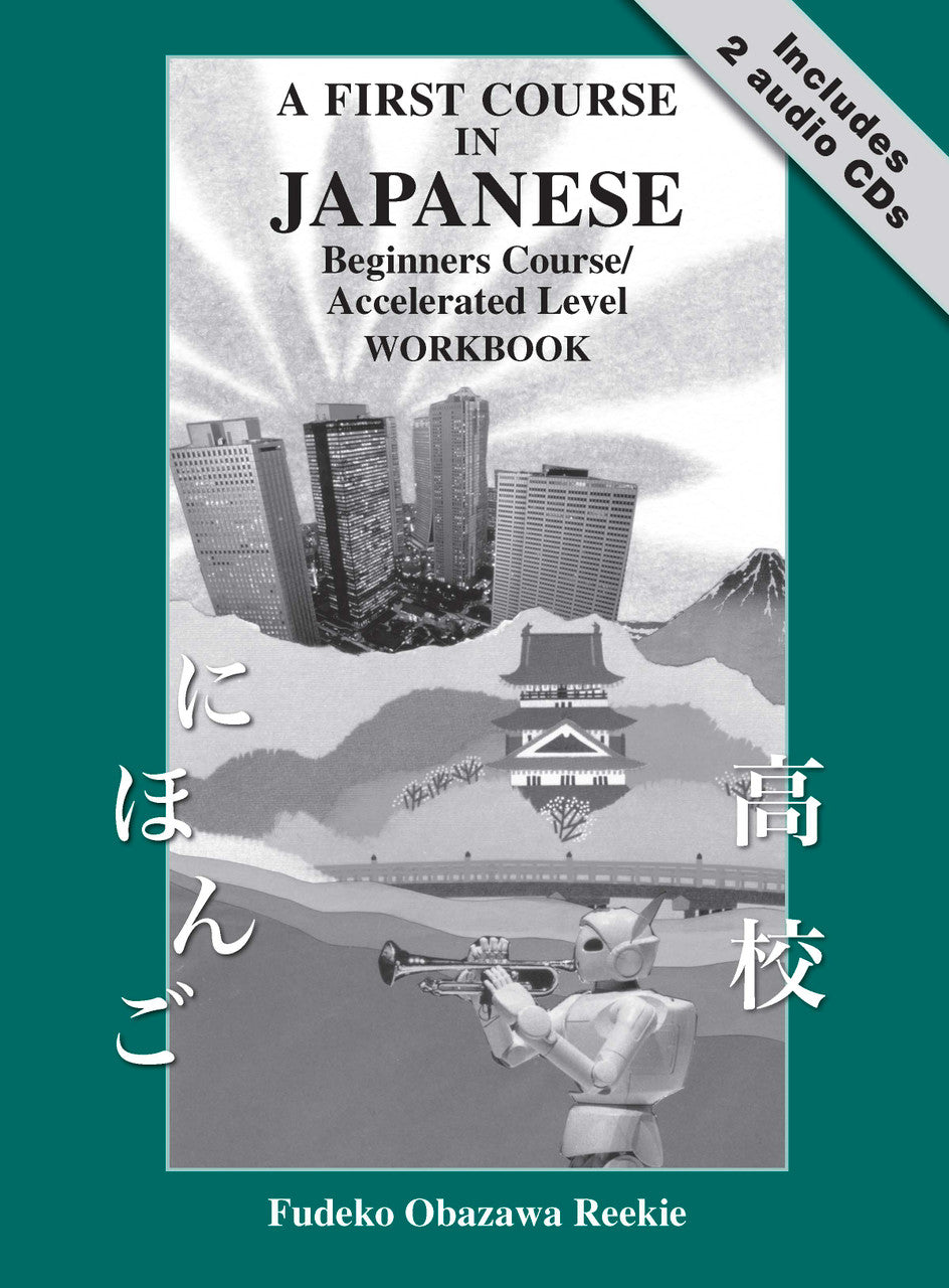 Front cover of A First Course in Japanese Beginners Course Accelerated Level Workbook from Pascal Press, shown as the main product image