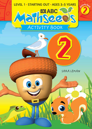 Main publisher image of ABC Mathseeds Activity Book 2, the Level 1 Starting Out maths workbook for children aged 3-5 by Sara Leman