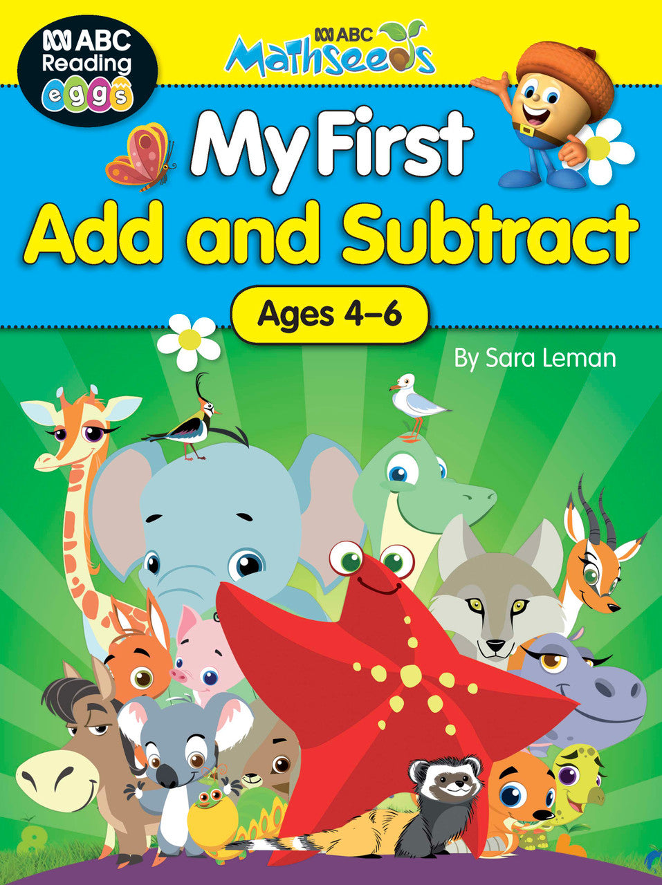 Front cover of ABC Mathseeds My First Add and Subtract, an early maths activity book by Sara Leman from Pascal Press