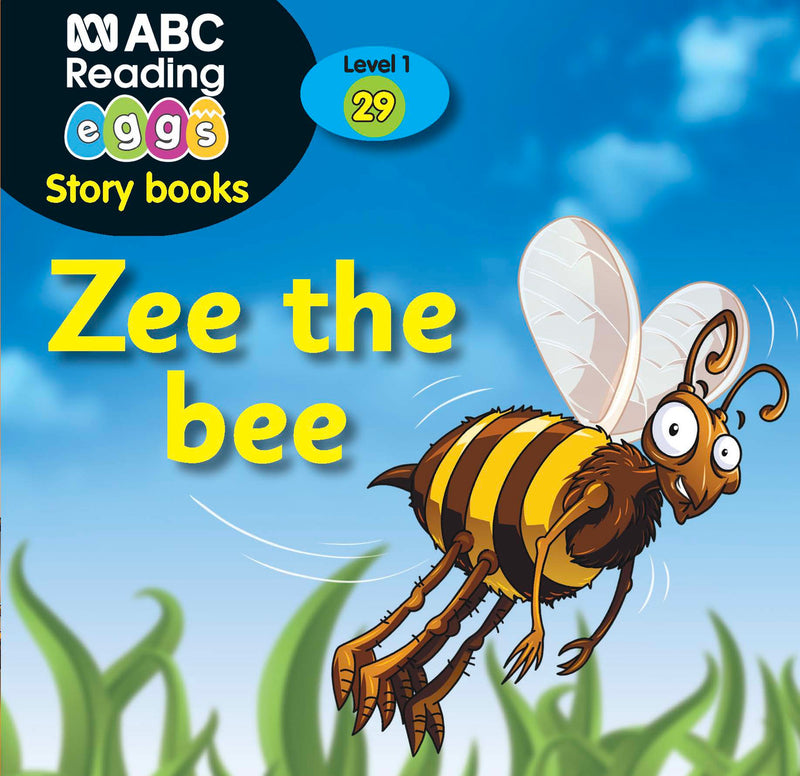 Cover of the reader Zee the Bee, one of the 10 readers included in ABC Reading Eggs Starting Out Book Pack 3
