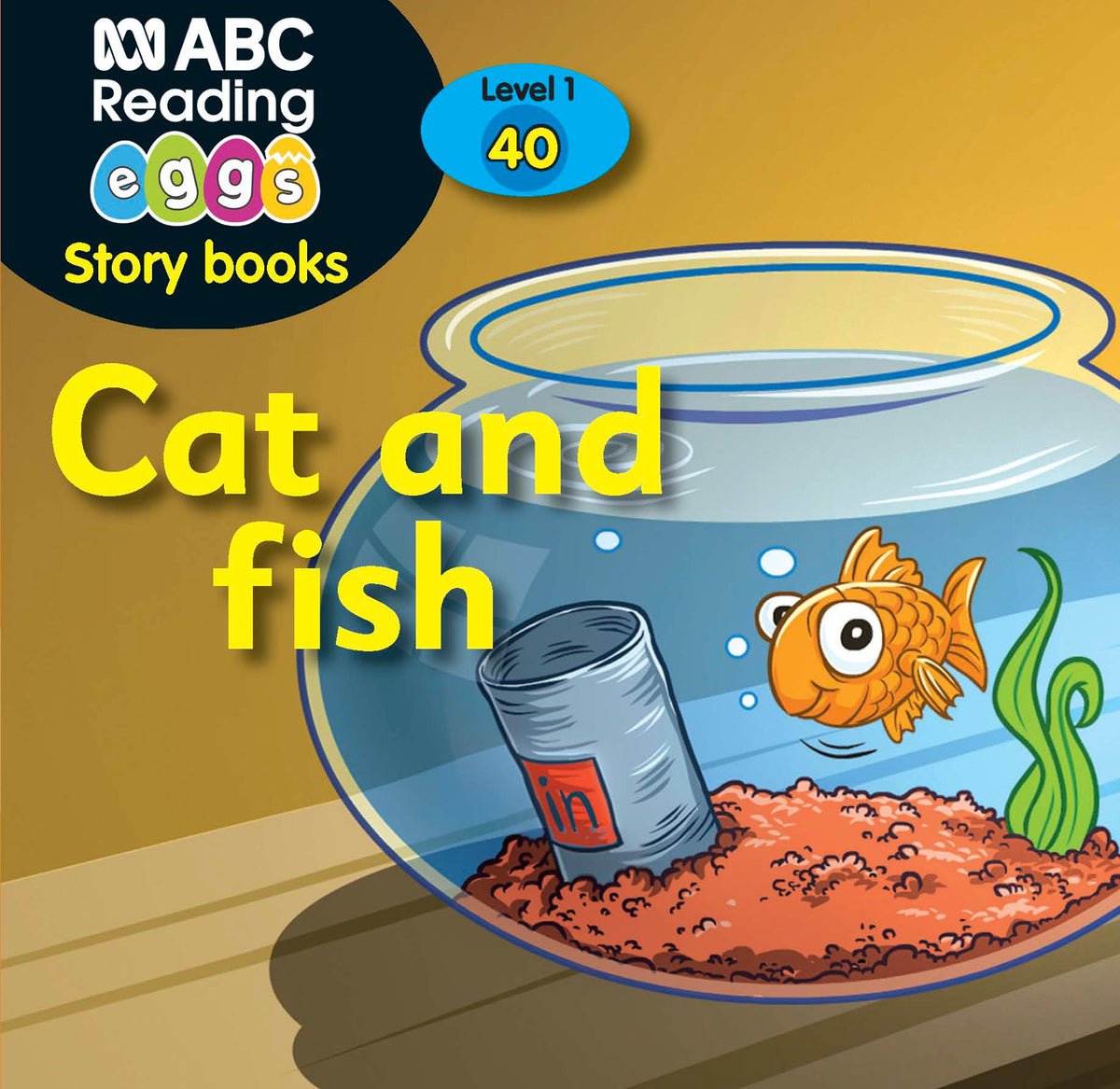 Cover of the reader Cat and Fish, one of the 10 readers included in ABC Reading Eggs Starting Out Book Pack 4