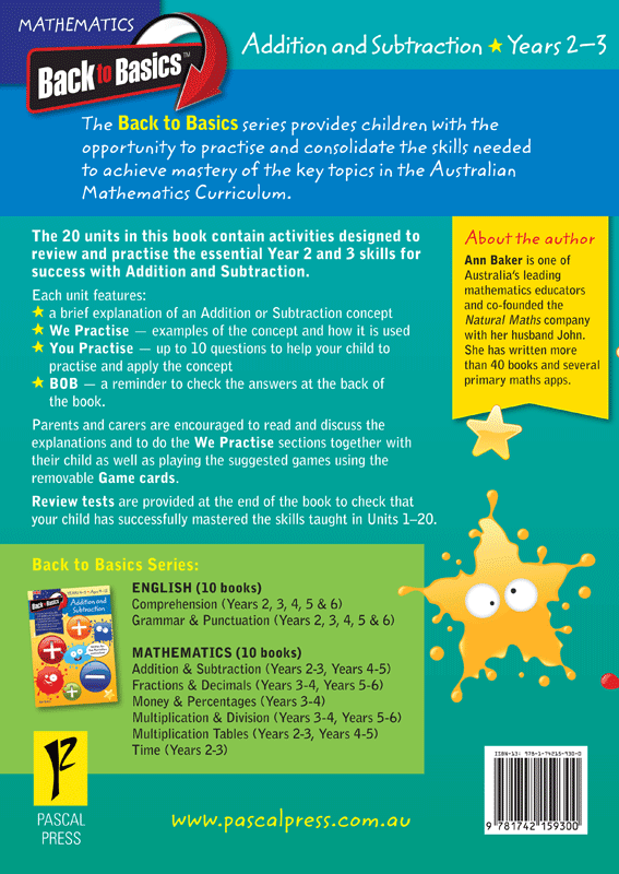 Back cover of the Blake's Back to Basics Addition and Subtraction Years 2-3 workbook from Pascal Press with the series summary