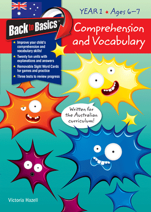 Front cover of the Blake's Back to Basics Comprehension and Vocabulary Year 1 workbook by Victoria Hazell, published by Pascal Press