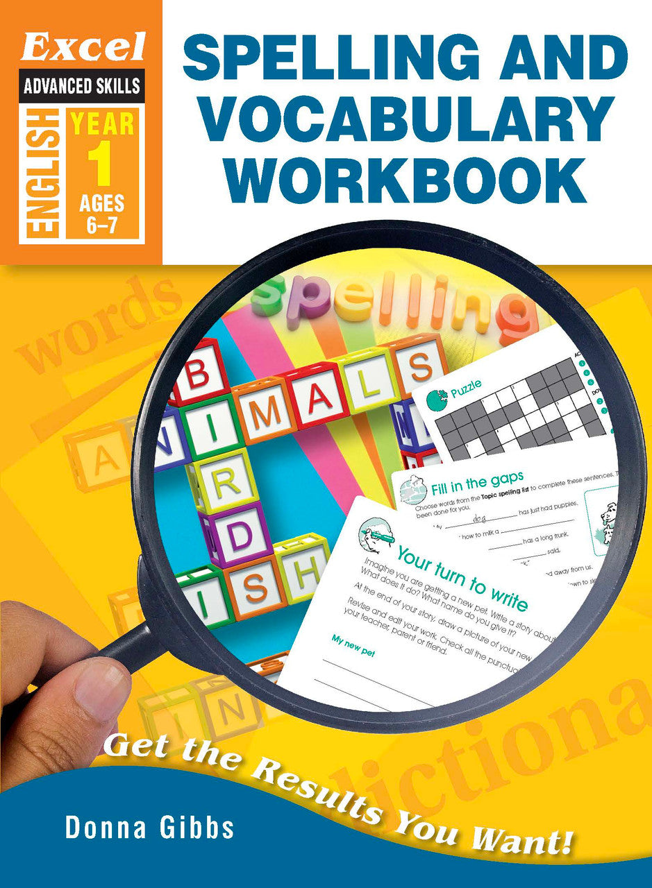 Front cover of Excel Advanced Skills Spelling and Vocabulary Workbook Year 1, a Pascal Press Excel Advanced Skills paperback English workbook for primary students