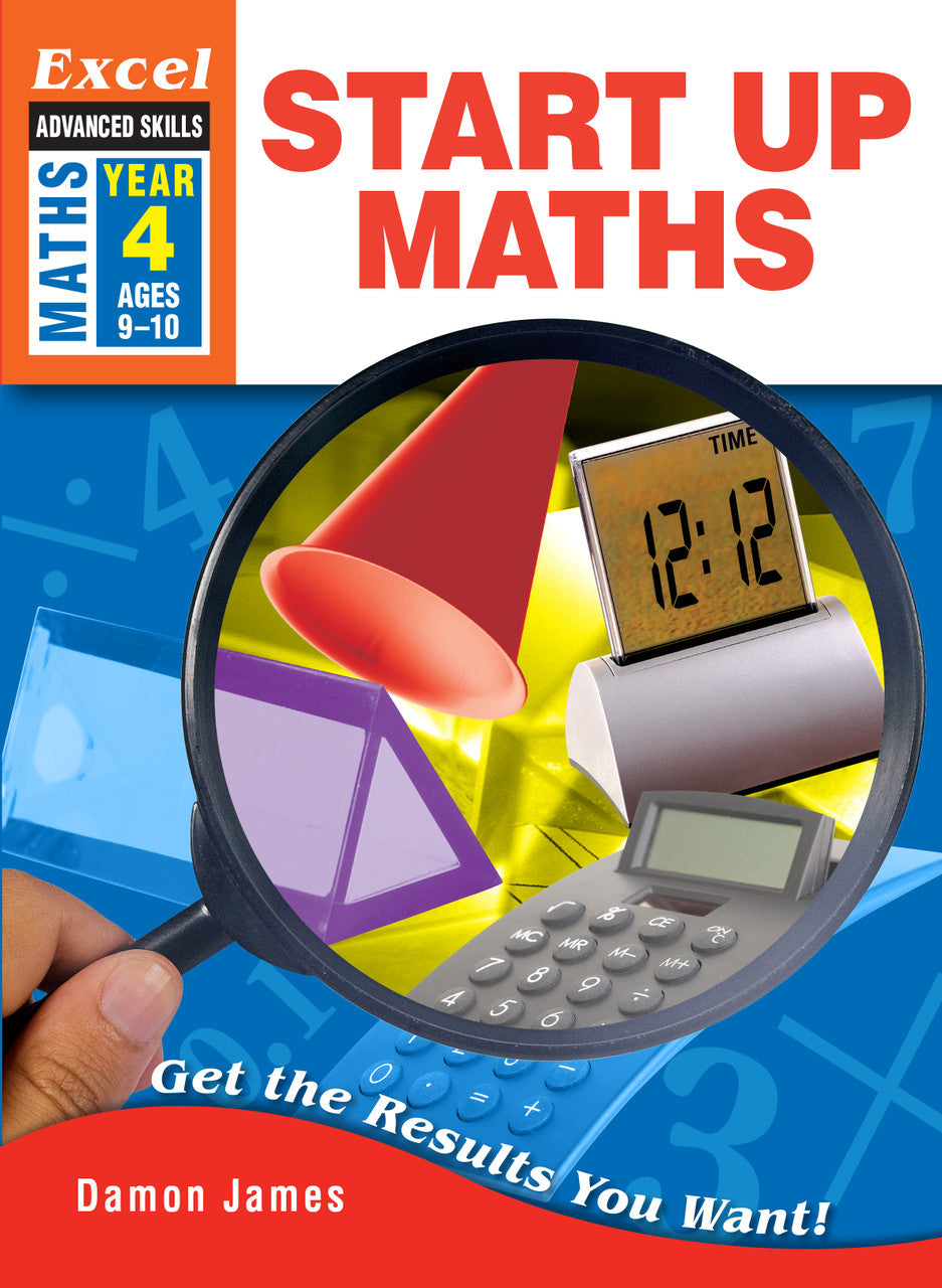 Front cover of the Excel Advanced Skills Start Up Maths Year 4 workbook by Damon James from Pascal Press