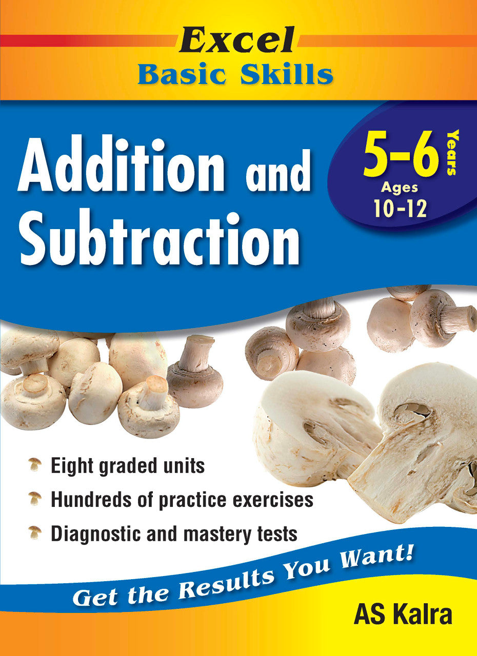 Front cover of the Excel Basic Skills Addition and Subtraction Years 5-6 workbook by Pascal Press, the main product image