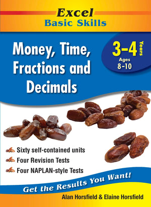 Front cover of the Excel Basic Skills Money, Time, Fractions and Decimals Years 3-4 workbook by Pascal Press, the main product image