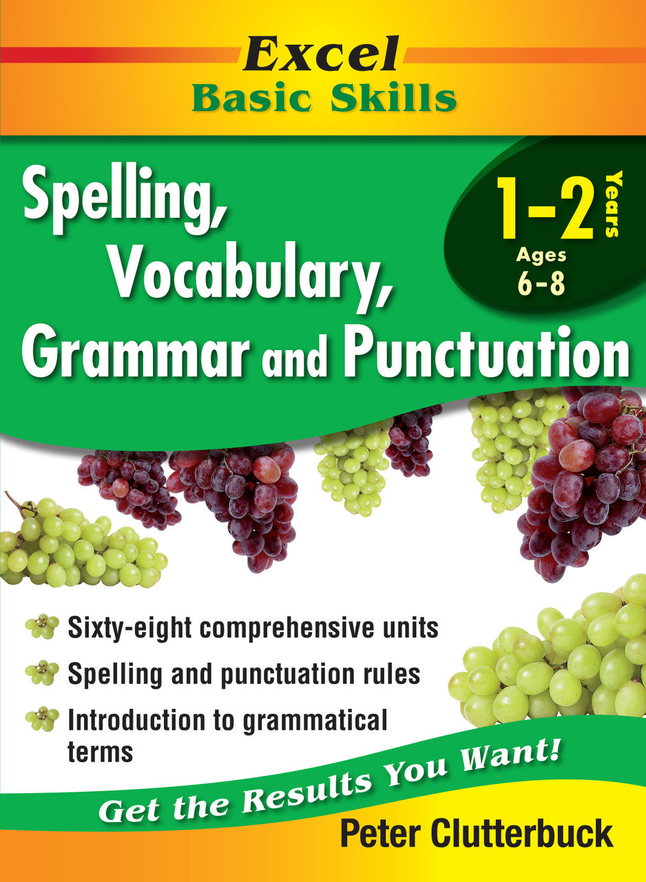 Front cover of the Excel Basic Skills Spelling, Vocabulary, Grammar and Punctuation Years 1-2 workbook by Pascal Press, the main product image