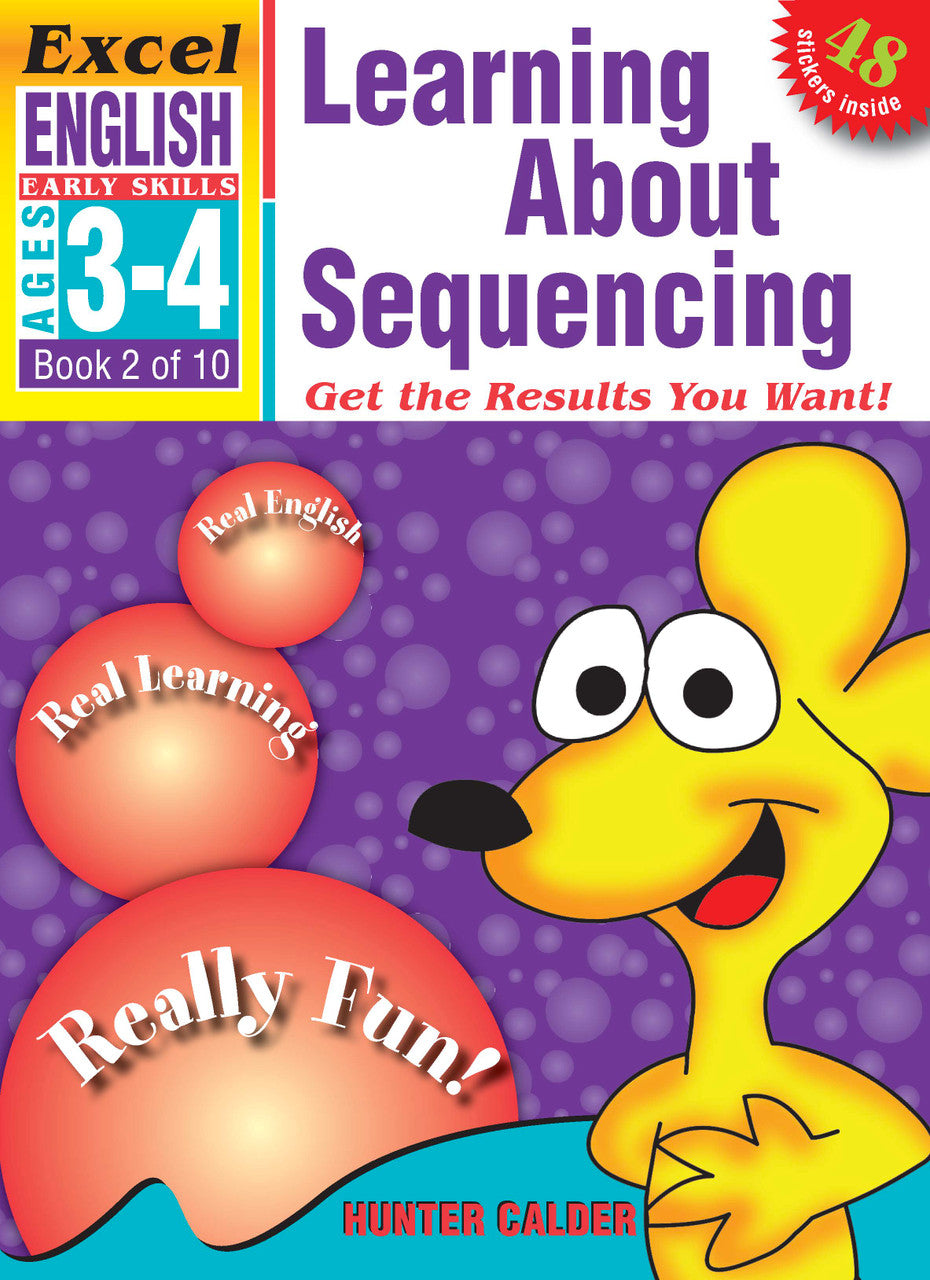 Front cover of the Excel Early Skills English Book 2 Learning About Sequencing activity book by Hunter Calder from Pascal Press
