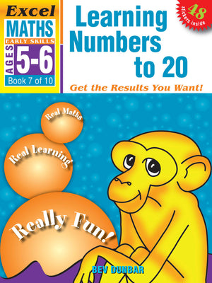 Front cover of Excel Early Skills Maths Book 7 Learning Numbers to 20, a Pascal Press paperback activity book by the Excel brand