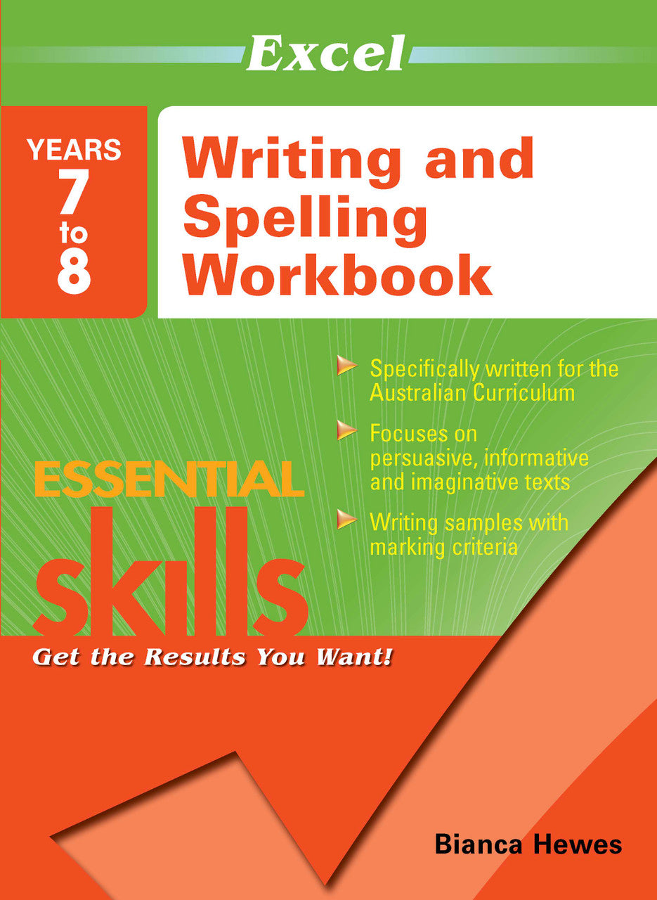 Front cover of the Excel Essential Skills Writing and Spelling Workbook Years 7-8 from Pascal Press