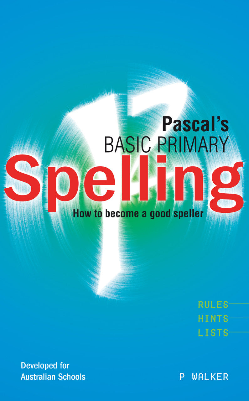 Front cover of Pascal's Basic Primary Spelling Years 1-4, the main product image from the publisher gallery