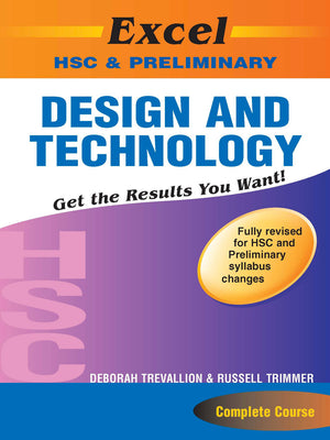 Front cover of the Excel HSC and Preliminary Design and Technology Study Guide from Pascal Press, the main product image for this senior study guide