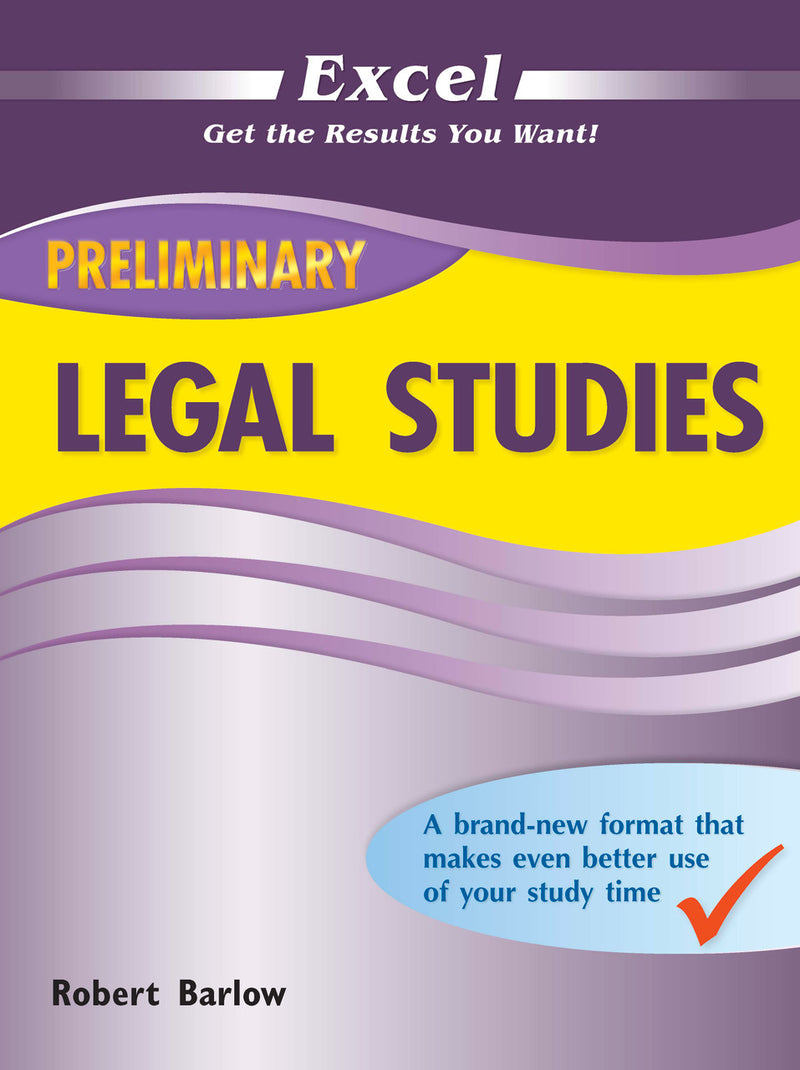 Front cover of Excel Preliminary Legal Studies Study Guide Year 11, a Pascal Press paperback for senior secondary students