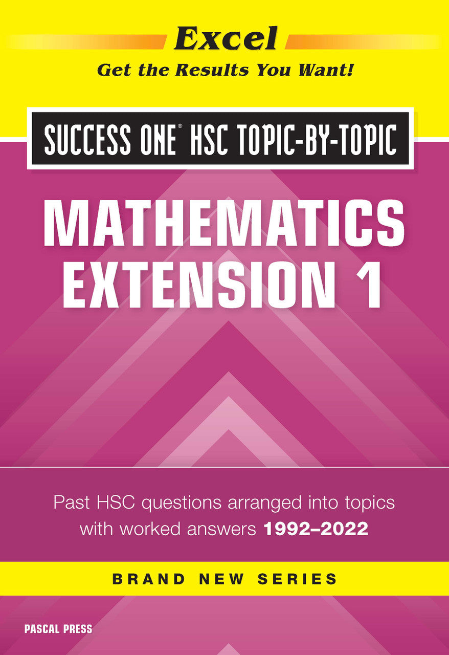 Front cover of Excel Success One HSC Topic-By-Topic Mathematics Extension 1 from the Pascal Press Excel range, shown as the main product image