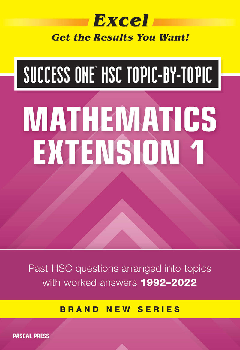 Front cover of Excel Success One HSC Topic-By-Topic Mathematics Extension 1 from the Pascal Press Excel range, shown as the main product image