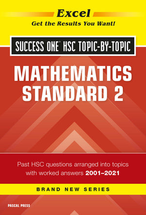 Front cover of Excel Success One HSC Topic-By-Topic Mathematics Standard 2 from the Pascal Press Excel range, shown as the main product image