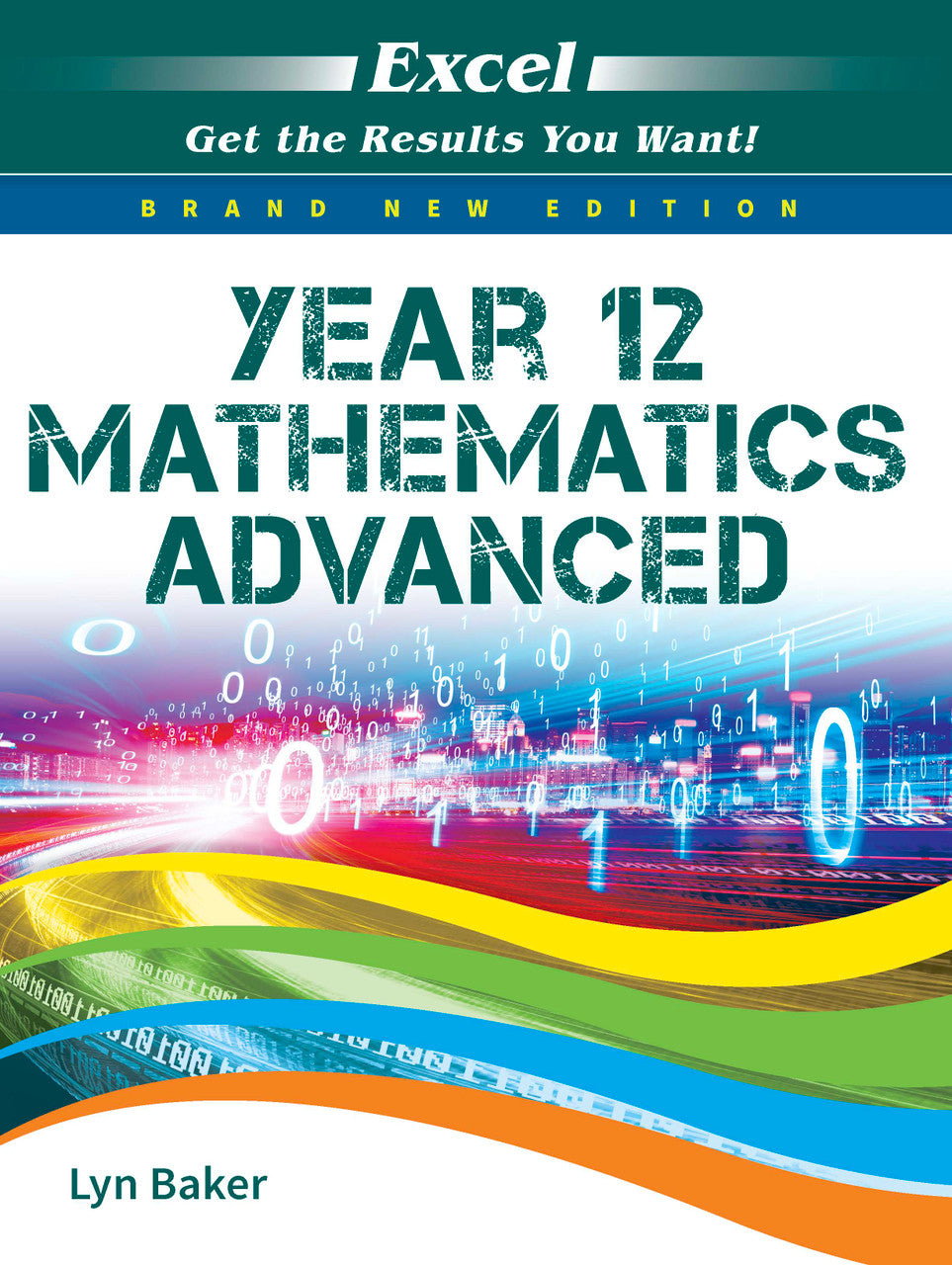 Front cover of Excel Year 12 Mathematics Advanced from the Pascal Press Excel range, shown as the main product image