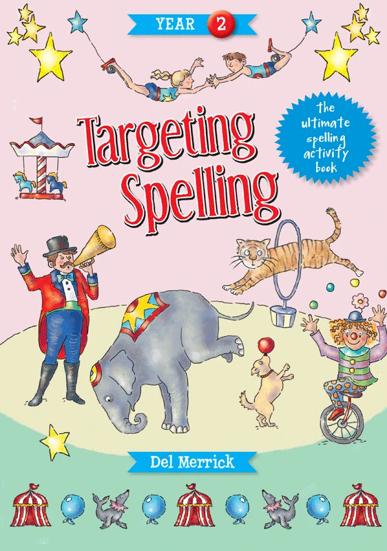 Front cover of Targeting Spelling Activity Book 2 by Del Merrick, a Year 2 spelling workbook from Pascal Press