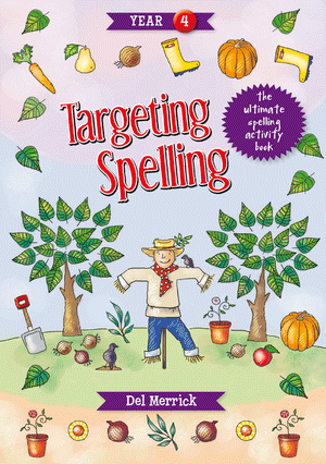 Front cover of Targeting Spelling Activity Book 4 by Del Merrick, a Year 4 spelling workbook from Pascal Press