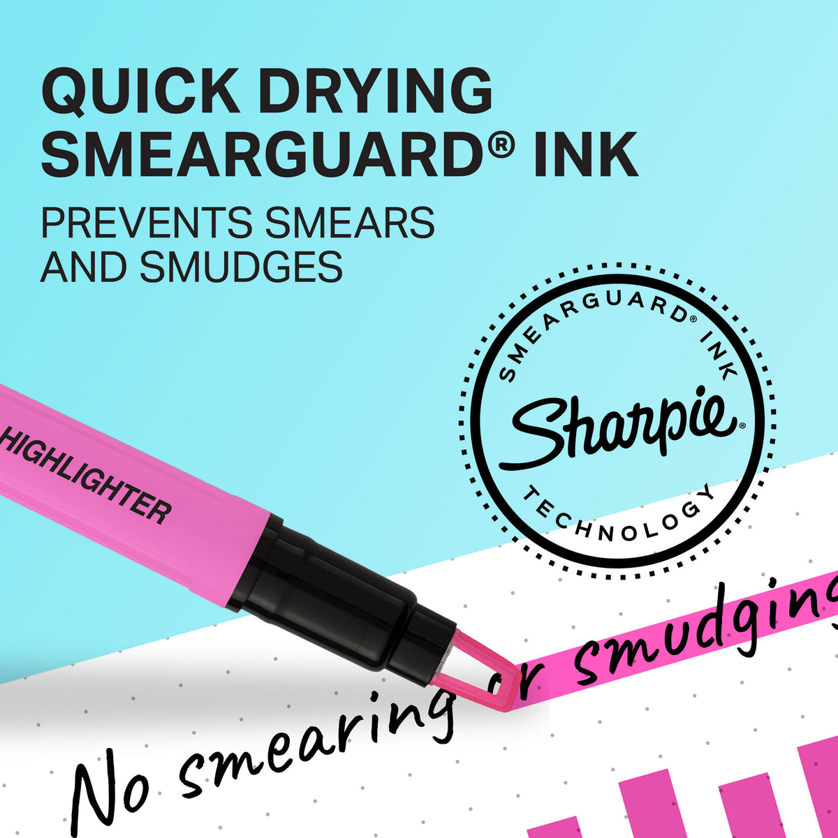 Sharpie graphic of a pink Clear View highlighter over handwriting that reads No smearing or smudging, with the SmearGuard ink technology seal