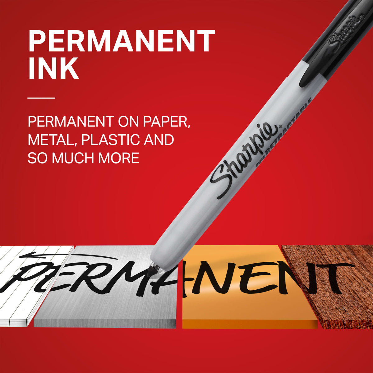 Sharpie retractable marker writing the word PERMANENT on a feature graphic about permanent ink on paper, metal and plastic.