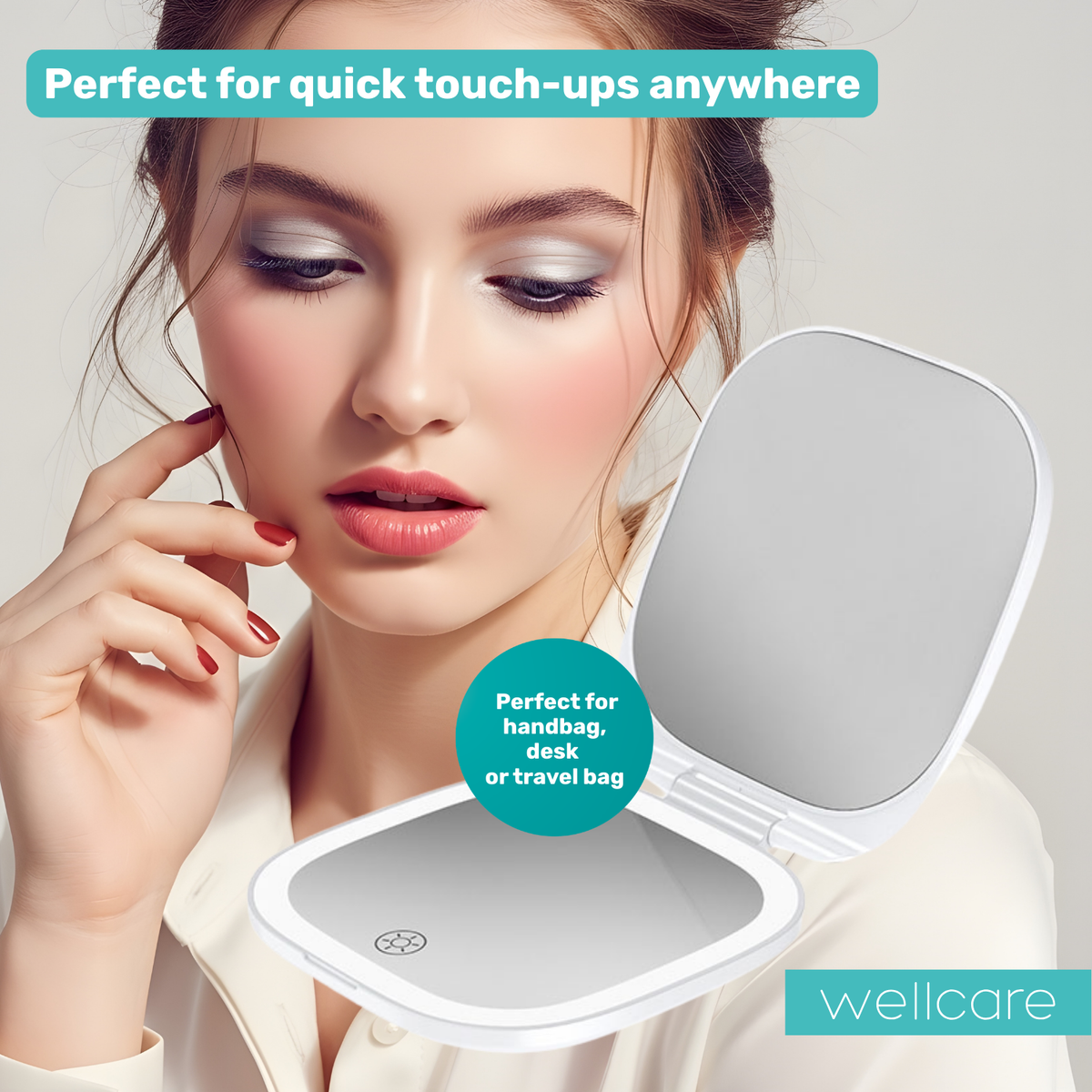 Woman with finished makeup beside the open white Wellcare portable makeup mirror, with text about quick touch-ups and carrying it in a handbag, desk or travel bag