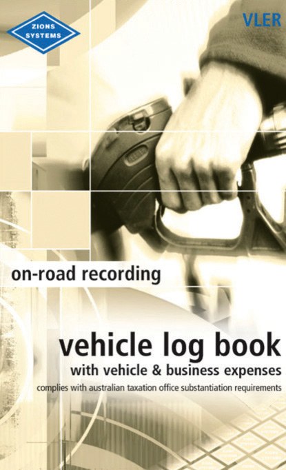 Zions VLER pocket vehicle log book cover with vehicle and business expenses, sepia photo of a hand on a fuel nozzle and the ATO substantiation statement