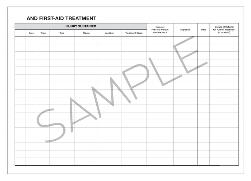 Sample right hand page headed And First-Aid Treatment with columns for date, time, type, cause, location, treatment given, first aider and referral details