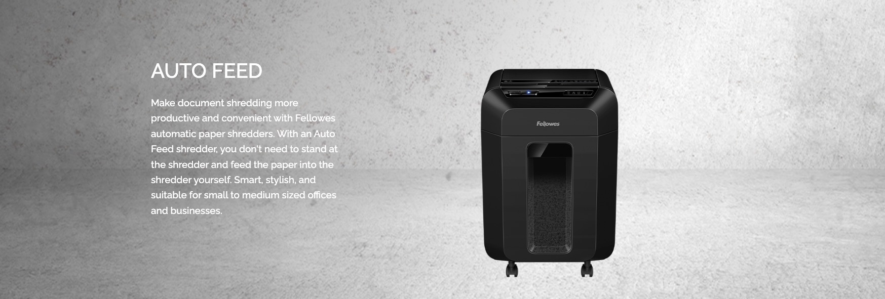 Fellowes Auto Feed Shredder